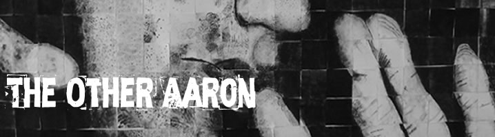 The Other Aaron