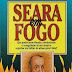 Seara em Fogo - A Vida de Moody - Boanerges Ribeiro