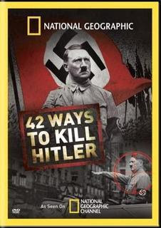 http://4.bp.blogspot.com/_-8Utwpn4CtU/SWN8uVhBKGI/AAAAAAAACBg/Efq-F2-Mk8U/s320/42+WAYS+TO+KILL+HITLER.jpg