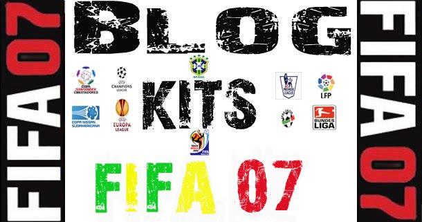 Blog KITS FIFA 07