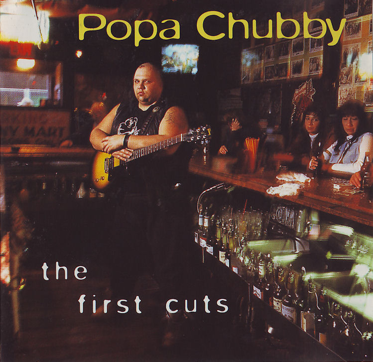 [Popa+Chubby+-+The+first+cuts+1992-1993.jpg]