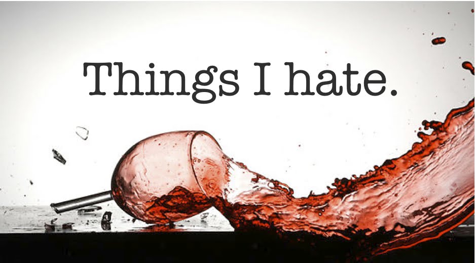 Things I hate