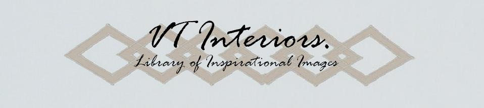 VT Interiors - Library of Inspirational Images