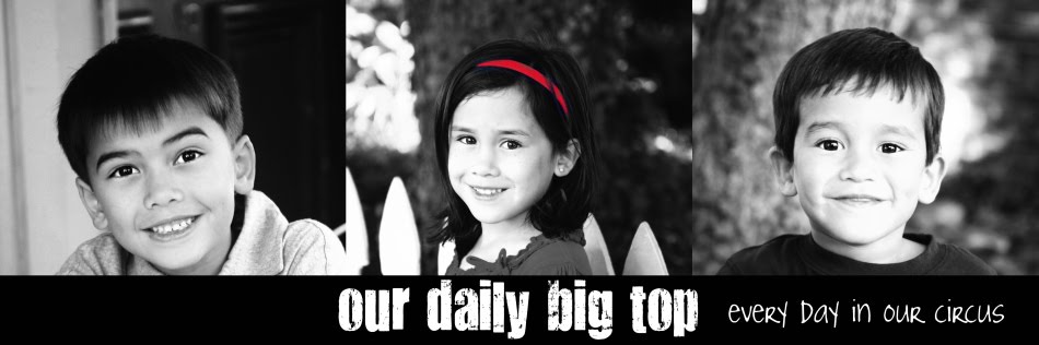 Our Daily Big Top
