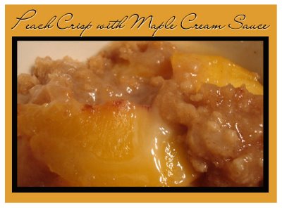 [Peach+Crisp+with+Maple+Cream+Sauce.jpg]