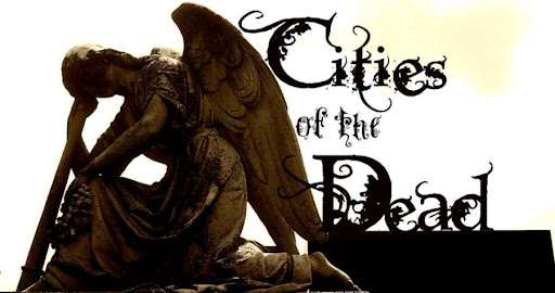 +Cities of the Dead+