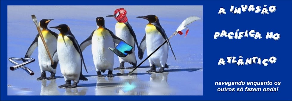 A Invasão Pacífica no Atlântico