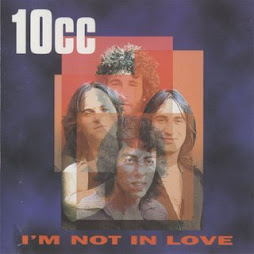 10 cc I'm not in love