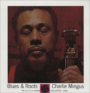 En écoute présentement - Page 5 Charles+Mingus-+Blues+And+Roots