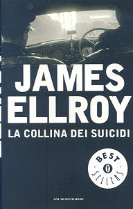 Recensione libro James Ellroy - La collina dei suicidi