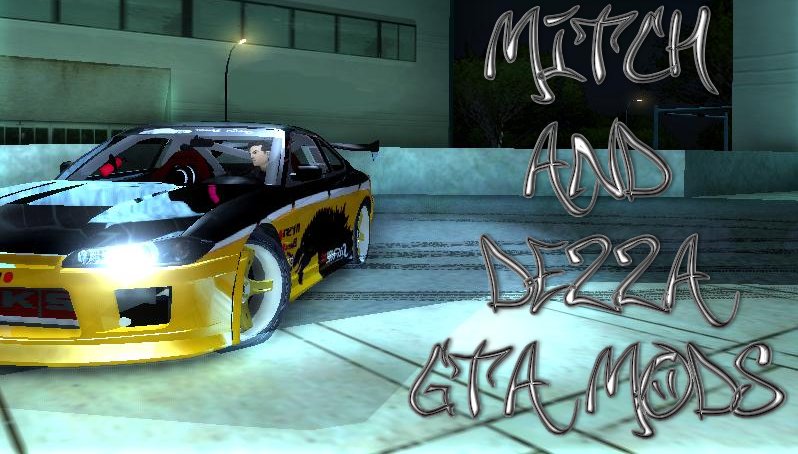 Mitch And Dezza's GTA Mods