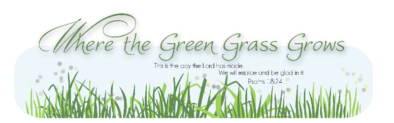 where the green grass grows