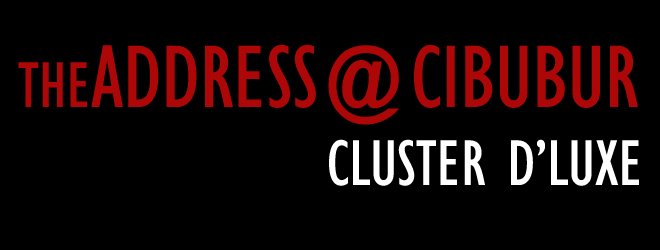 Cluster Deluxe          The Address@Cibubur
