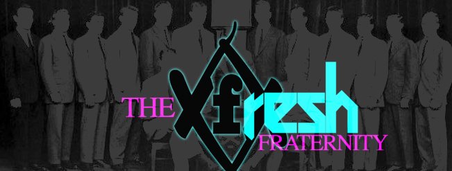 The Fresh Fraternity