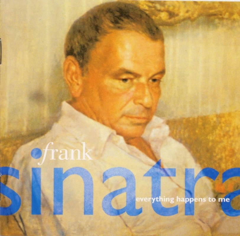 [Frank+Sinatra+-+Everything+Happens+To+Me.jpg]