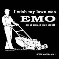 I Wish My Lawn Was Emo So It Would Cut It Self