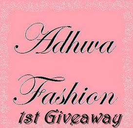 ~Adhwa Fashion 1st Giveaway~