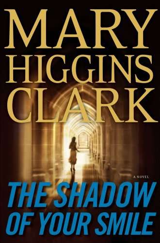 The Shadow of Your Smile Mary Higgins Clark