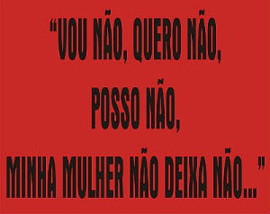 Musica Minha Mulher não Deixa Não Vou Sim, Quero Sim, Posso Sim, Minha Mulher Não Manda Em Mim mp3 Musica Minha Mulher não Deixa Não Vou Sim, Quero Sim, Posso Sim, Minha Mulher Não Manda Em Mim