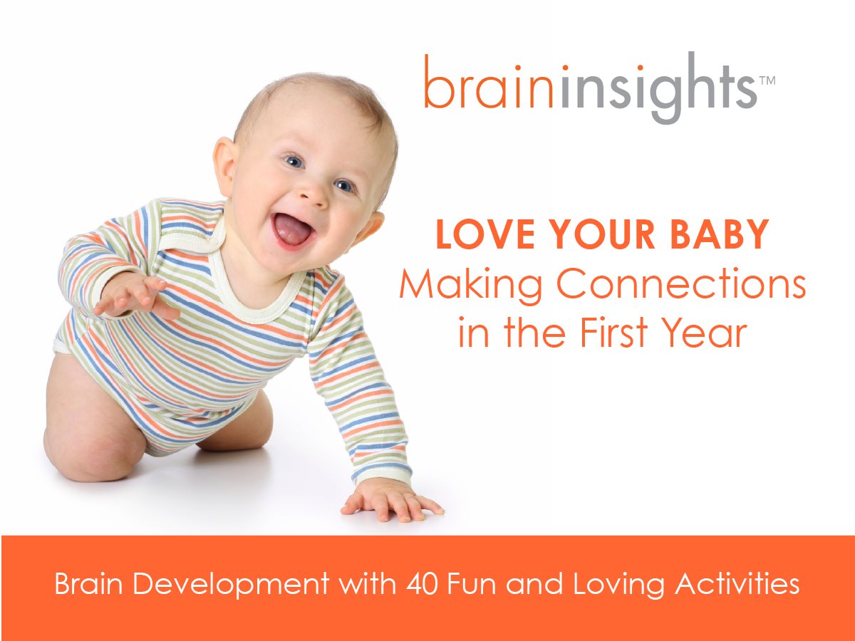 Attachment And Baby Brain Development: Building A Strong Bond