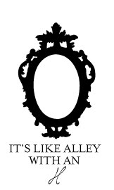 It's Like Alley With An H