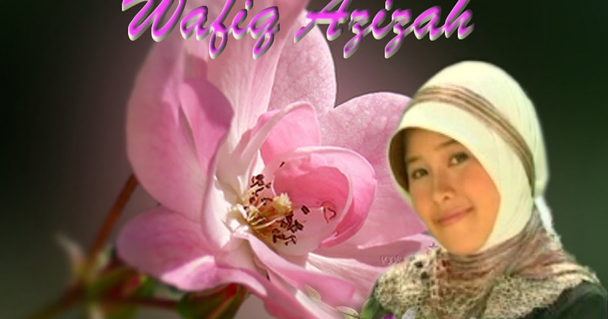 Kumpulan Sholawat Wafiq Azizah Free Download Musik 4u
