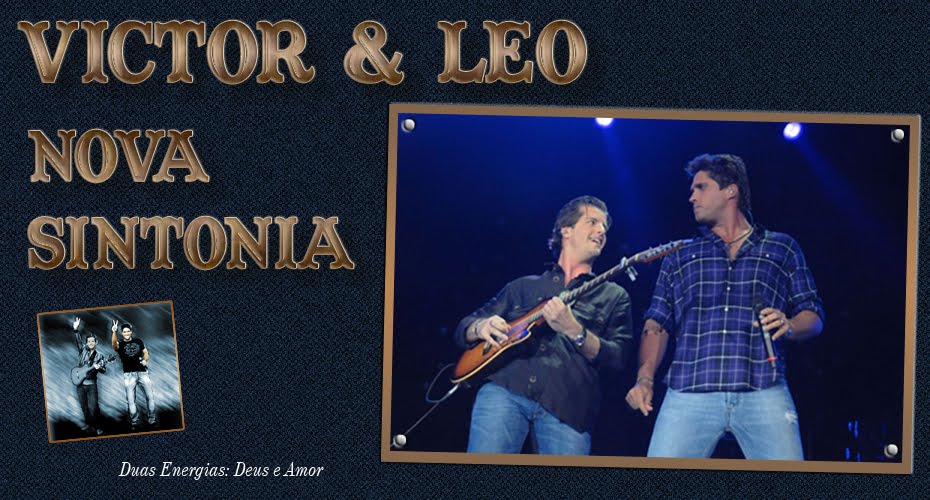 Victor & Leo Nova Sintonia
