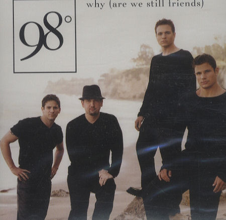 98 Degrees   Why are we still friends