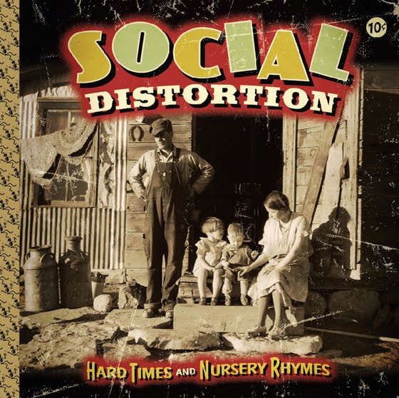 White Ligth, White Heat, White Trash-Social Distortion Hard+Times+and+Nursery+Rhymes