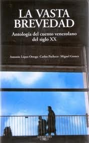 La vasta brevedad (Caracas, 2010)