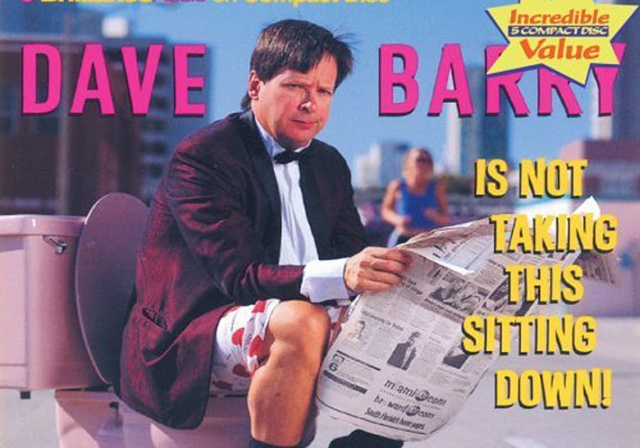 Vintage Standup Comedy Dave Barry Dave Barry Is Not Taking This