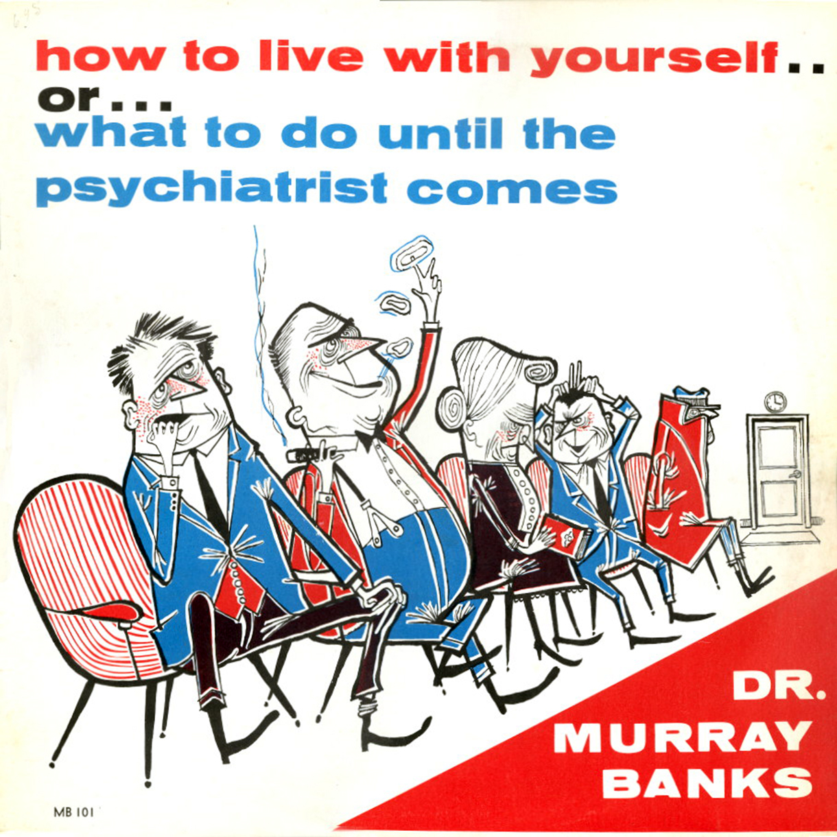 How to Live with Yourself Dr. Murray Banks