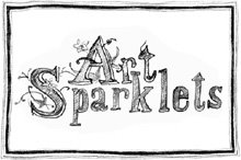… A R T ~ S P A R K L E T S …