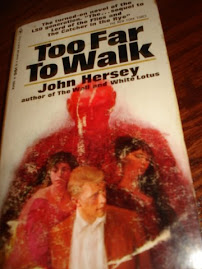 Too Far to Walk by John Hersey