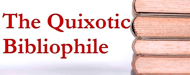 The Quixotic Bibliophile