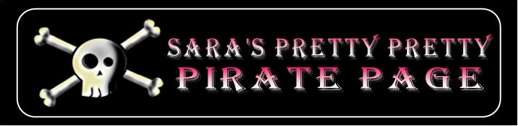 Sara's Pretty pretty pirate page