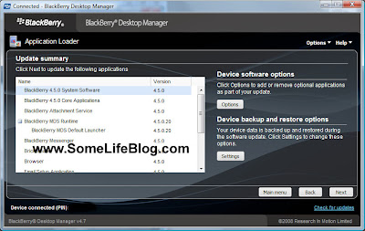 Blackberry ATT device v4.5 OS: Now the Blackberry Desktop Manager will confirm the versions of the modules that will be updated and installed. Click on next to start the process that will first backup your device programs and data, then upgrade the device operating system, and then restores your data. The process may take 15-20 minutes and may require you to interact if you have a password that locks your Blackberry like I do. Blackberry ATT device v4.5 OS: Now the Blackberry Desktop Manager will confirm the versions of the modules that will be updated and installed. Click on next to start the process that will first backup your device programs and data, then upgrade the device operating system, and then restores your data. The process may take 15-20 minutes and may require you to interact if you have a password that locks your Blackberry like I do.