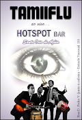 Tamiiflu @ Hotspot Bar