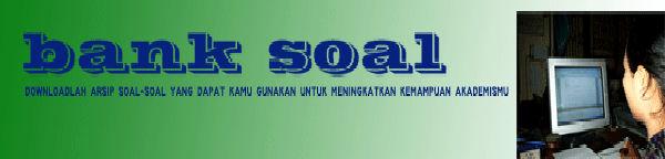 Home SOAL SD SOAL SMP SOAL SMA INFO BUKU BANK SOAL INFO UAS/UASBN