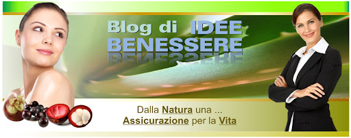 Il Blog di Idee Benessere.com
