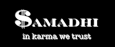 $amadhi: in karma we trust