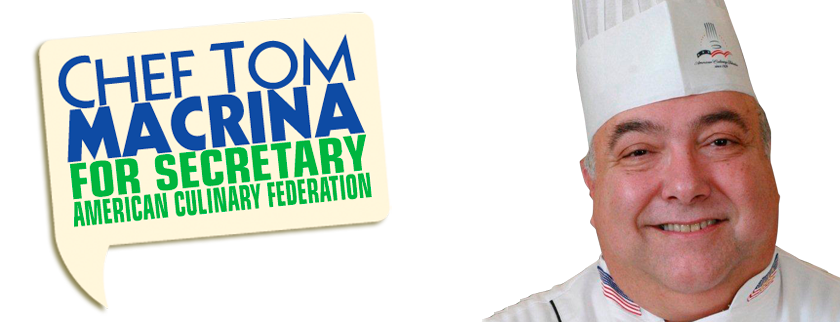 Chef Tom Macrina for ACF Secretary