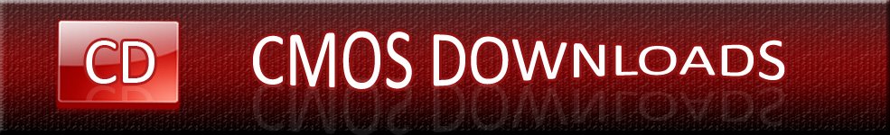 .::CMOS Downloads::.