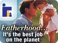 Fatherhood ~ The Best Job on the Planet