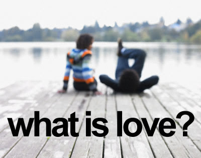 Can You Tell Me What Is Love?