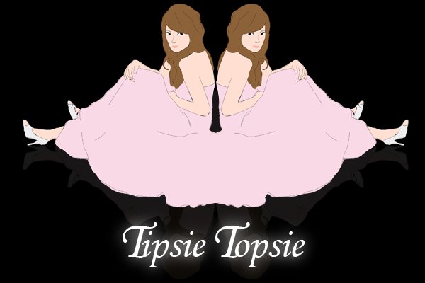 ♥ tipsie topsie ♥