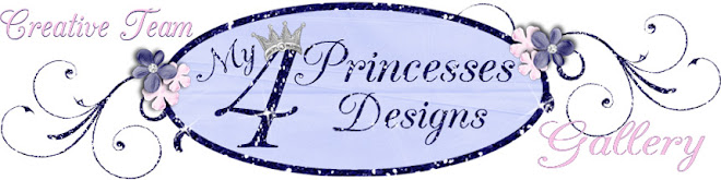 My 4 Princesses Designs Gallery