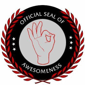 Official+Seal+of+Awesomeness.jpg