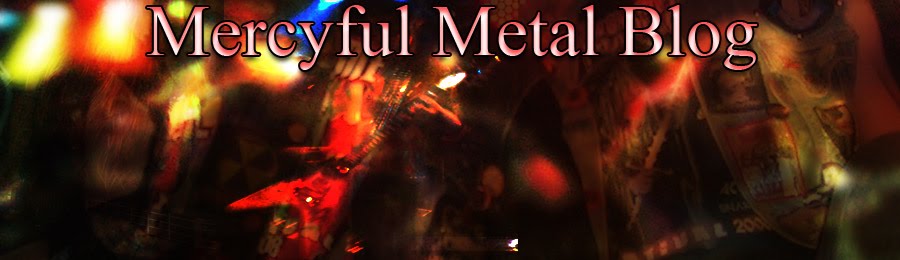 Mercyful Metal Blog!