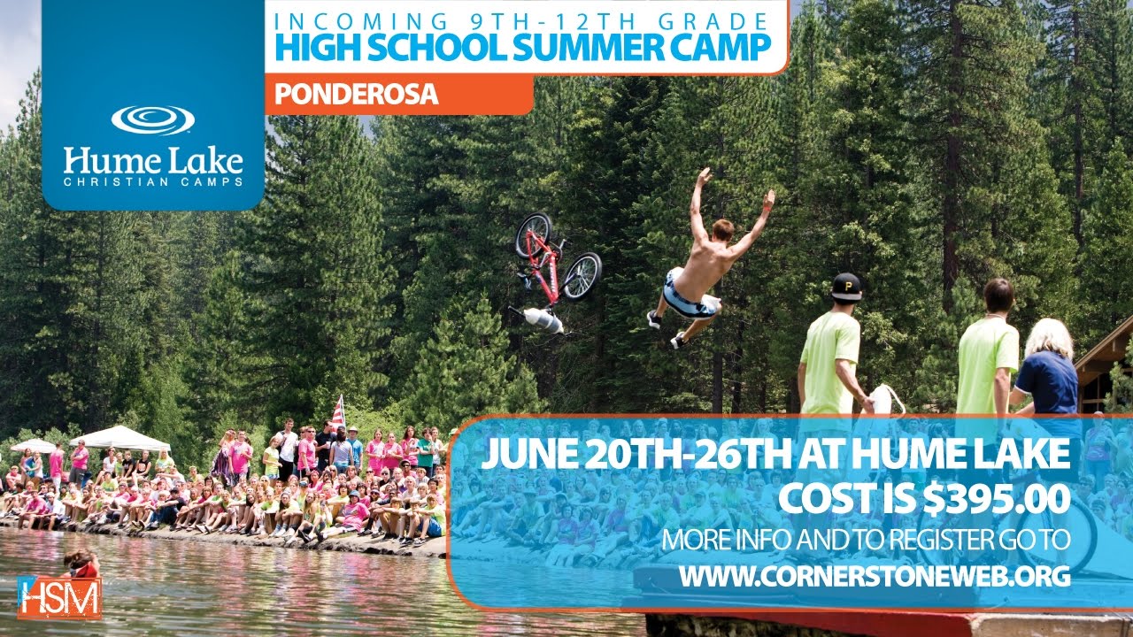 Cornerstone High School Ministry HSM Hume Lake Summer Camp 2010